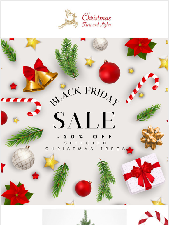 Black Friday Offer - 20% off Selected Christmas Trees !