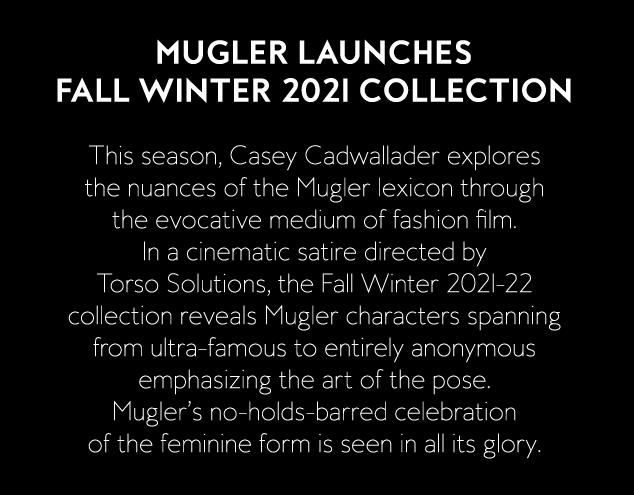 MUGLER Fall Winter 2021 Collection and Film