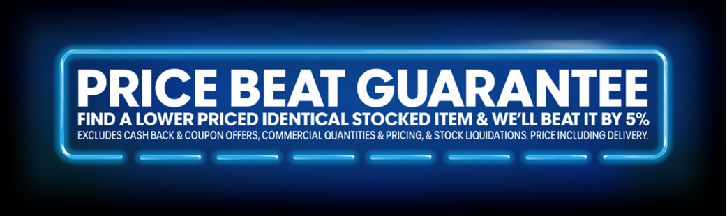 Price Beat Guarantee. Find a lower priced identical stocked item & we'll beat it by 5%. Excludes cash back & coupon offers, commercial quantities & stock liquidations price including delivery
