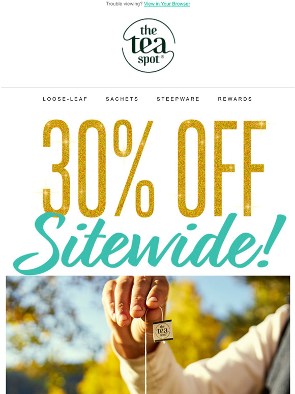 The Tea Spot Rise & Shine... Cyber Week Starts TODAY! Milled