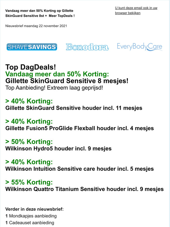 Top DagDeals tot 55% Korting! o.a Gillette SkinGuard Sensitive 8st, SkinGuard Houder incl 11st, Hydro5 Houder incl 9st. Intuition + Meer TopDeals !!