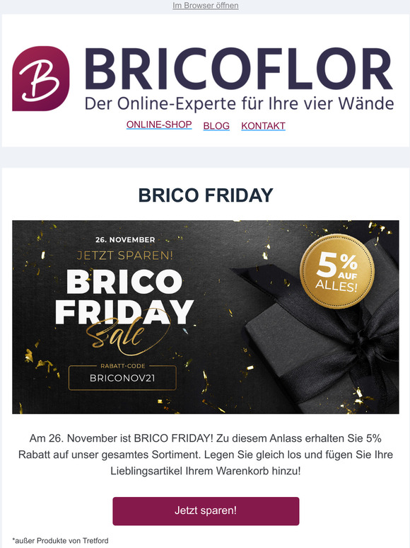 BRICO FRIDAY - 5% auf unser gesamtes Sortiment!