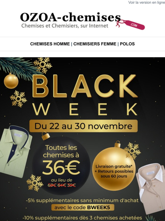BLACK WEEK : toutes les chemises a 36 euros et jusqu -10% supplmentaires