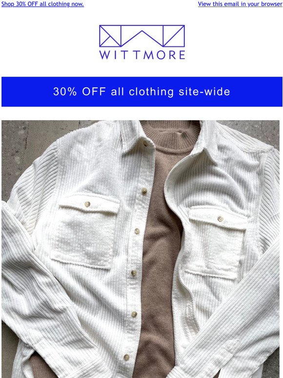 First Access 30% OFF all clothing site-wide.