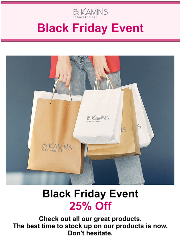 B. Kamins Black Friday Event - 25% Off!