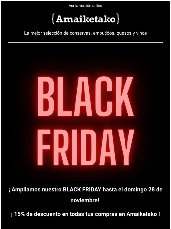 AMPLIAMOS NUESTRO BLACK FRIDAY 15% DE DESCUENTO!
