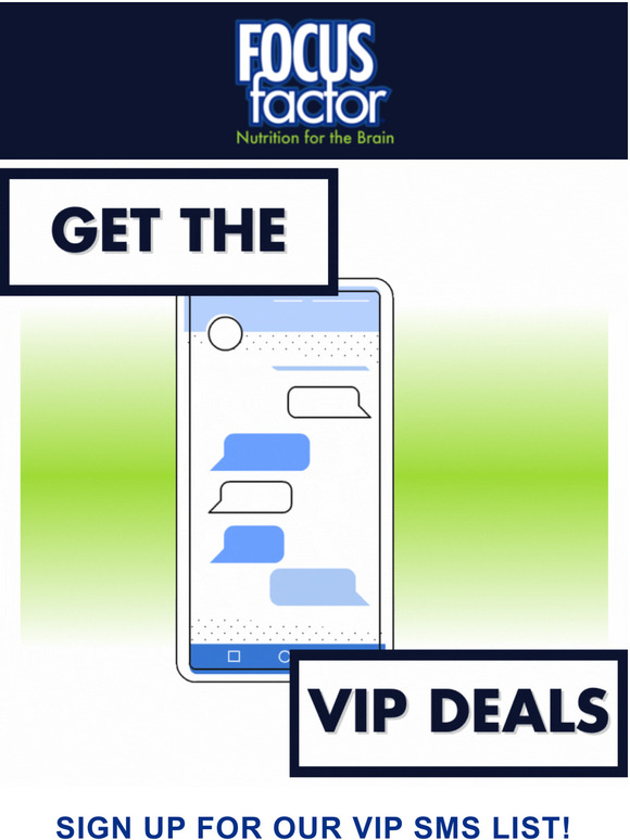 Focus Factor Want Early Access? Now's Your Chance Milled