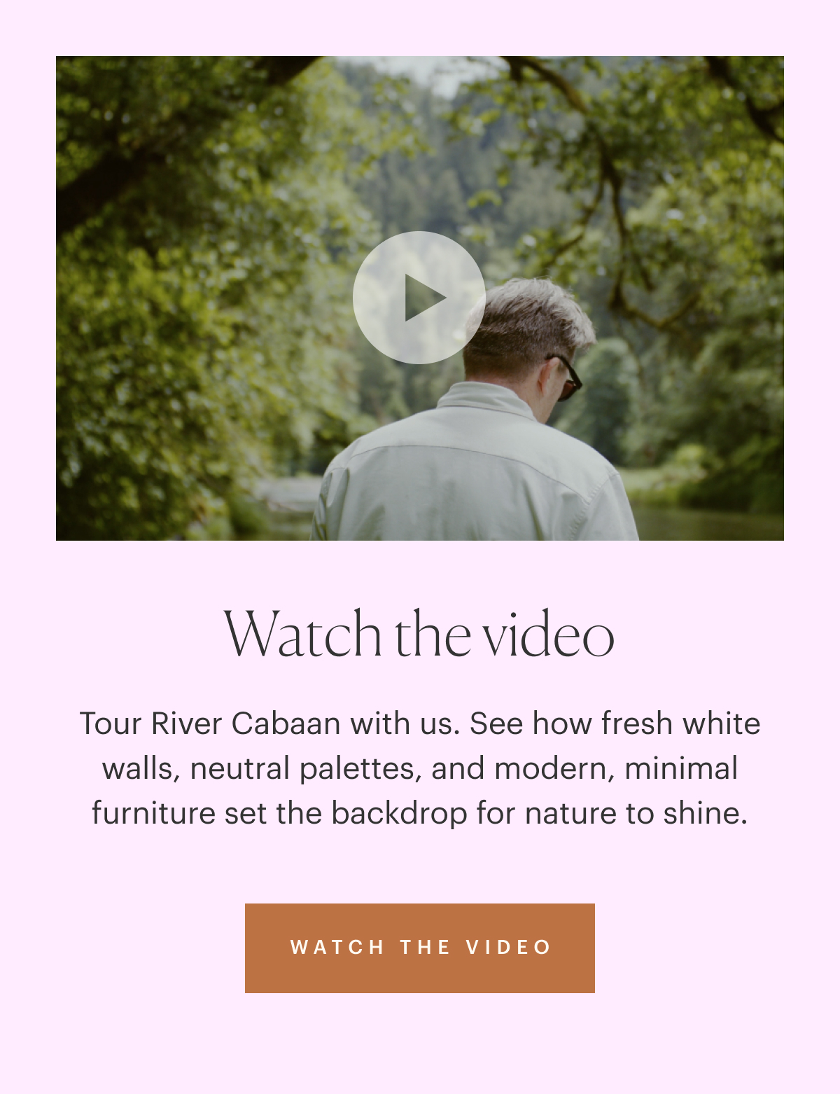 Watch The Home Tour of River Cabaan