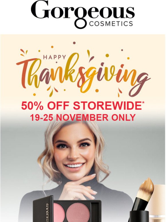 THANK YOU! 50% off for your Thanksgiving!