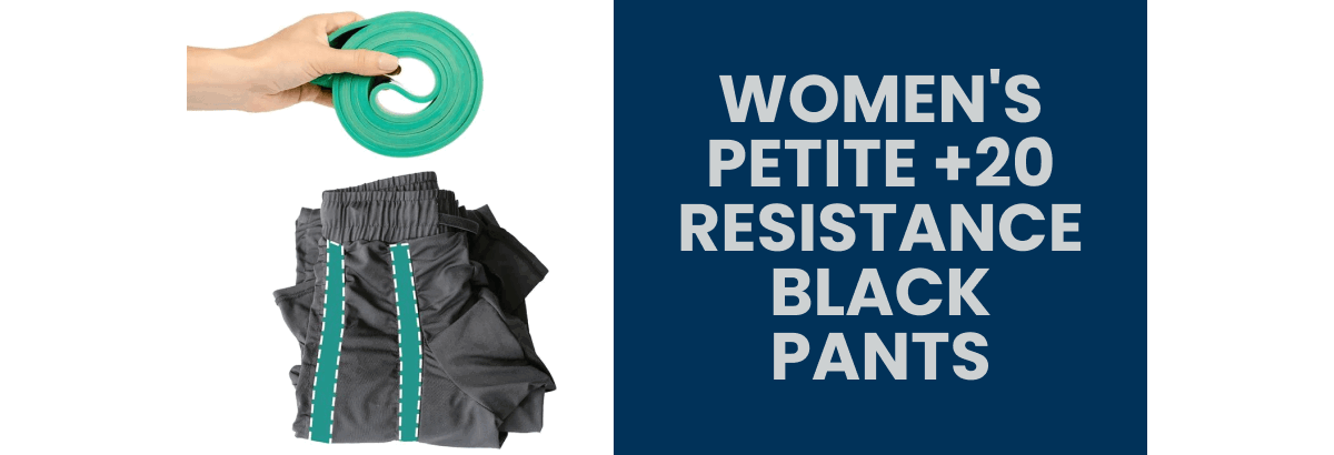 WOMEN'S PETITE +20 RESISTANCE BLACK PANTS