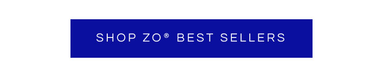 Shop ZO® Best Sellers ›
