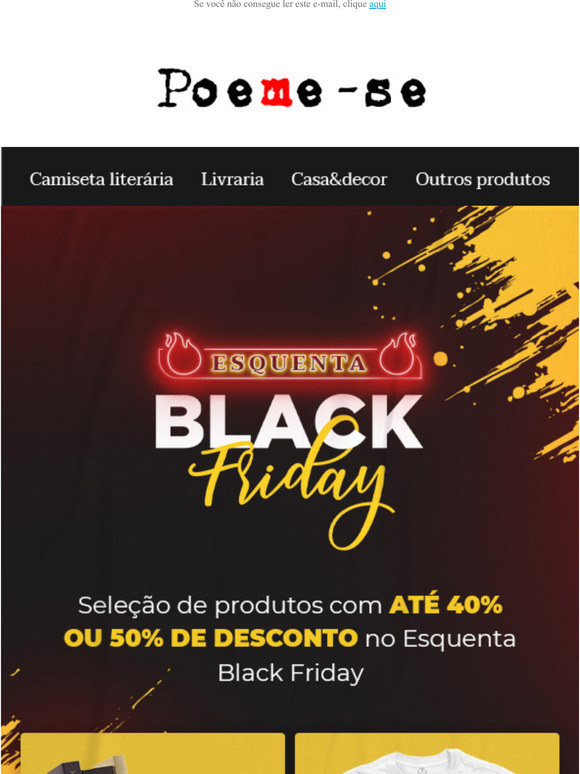 ltimas horas para aproveitar as ofertas do Esquenta Black Friday!