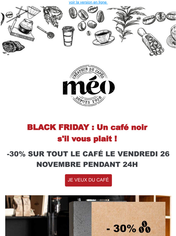  BLACK FRIDAY : -30% SUR TOUT LE CAF PENDANT 24H