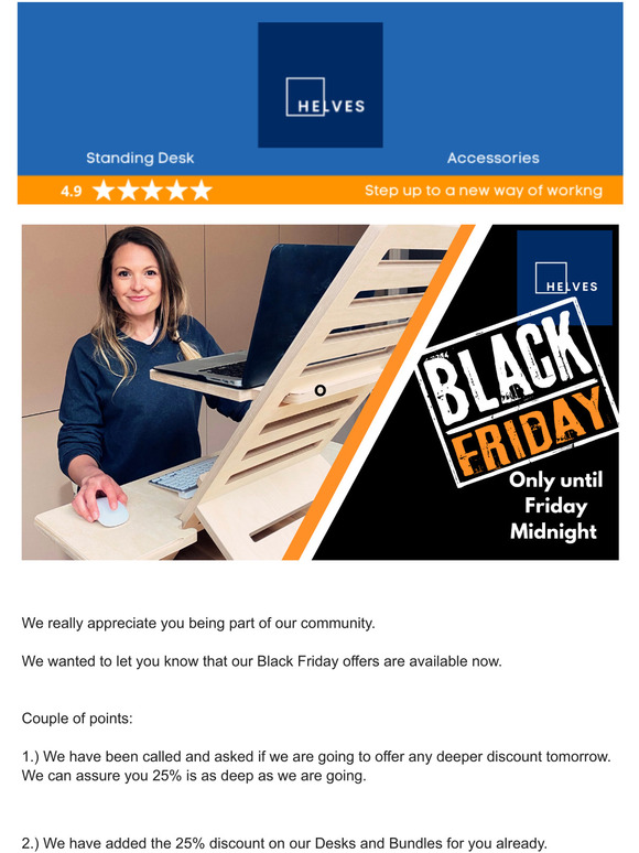 Helves Has Launched Our 25% offer.
