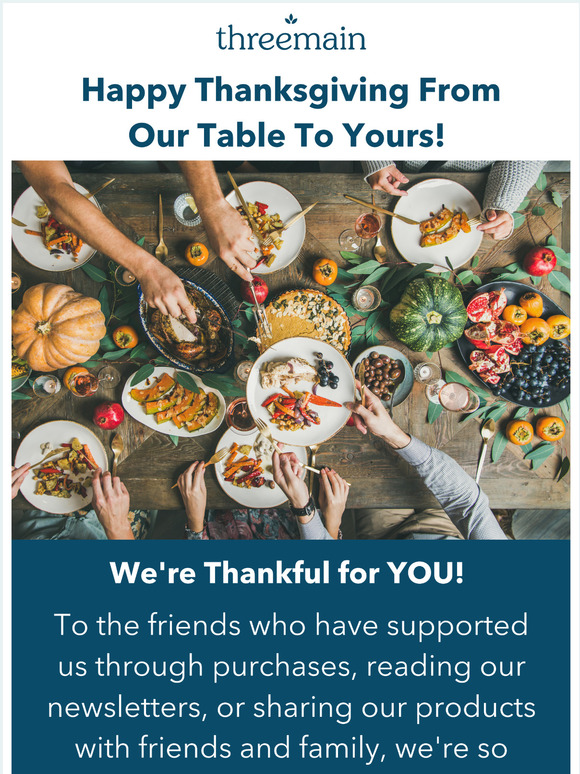 From our table to yours, Happy Thanksgiving!