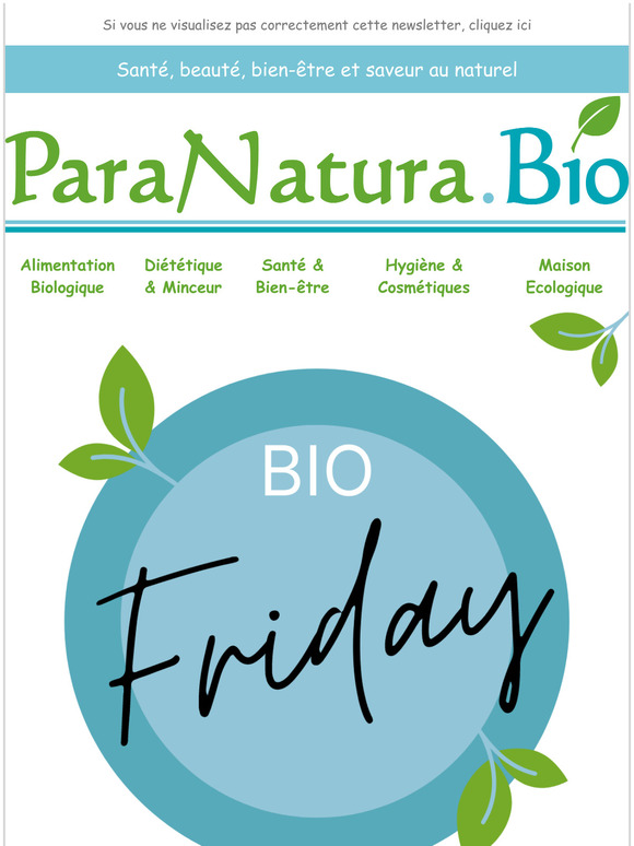 Enfin le BIO Friday !