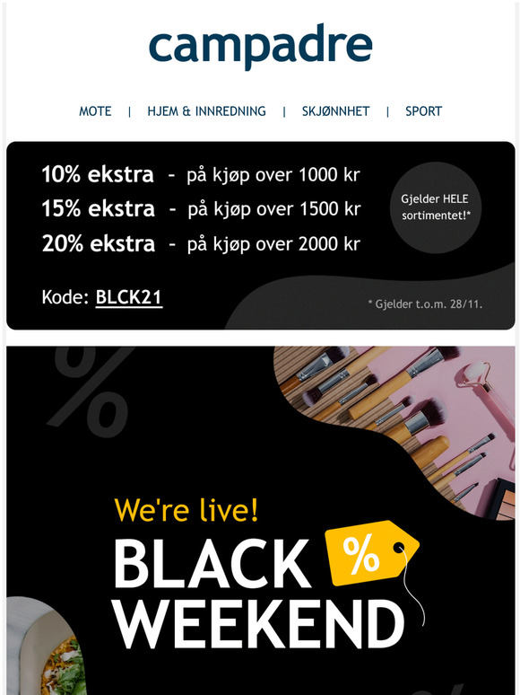 Black Weekend starts NOW