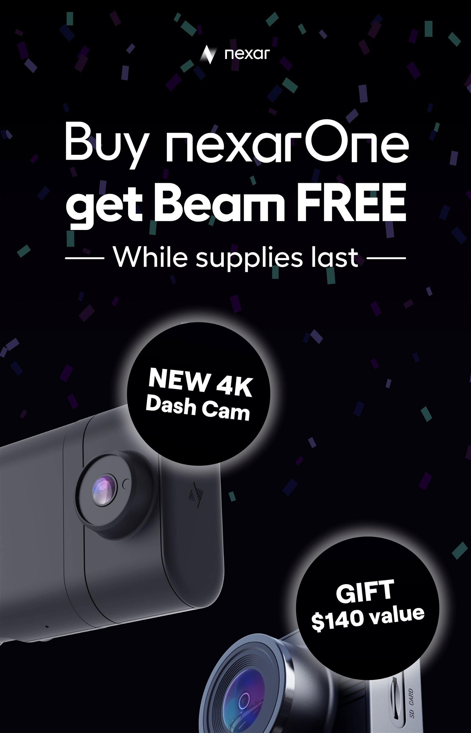 Nexar Dash Cams: We never do thisBuy Nexar One, get Beam FREE