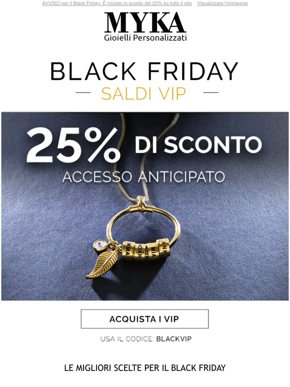 25% di Sconto SALDI VIP - Entra in anticipo!