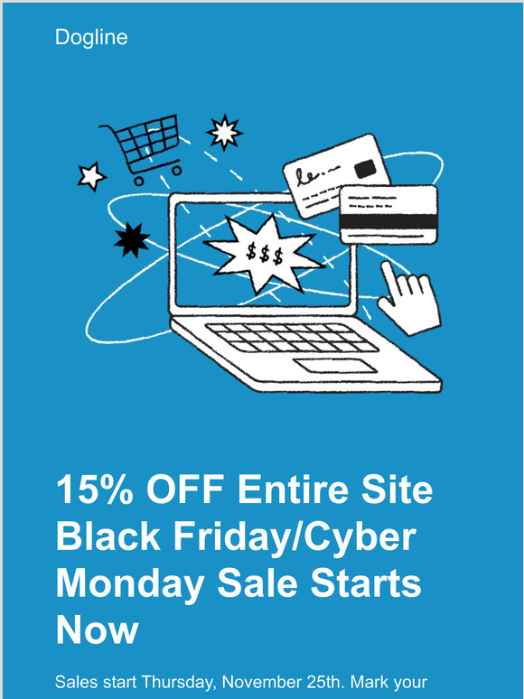 Starts Now 15 % off Entire Site Black Friday / Cyber Monday Sale
