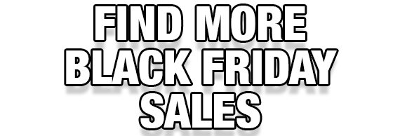 More Black Friday Sales