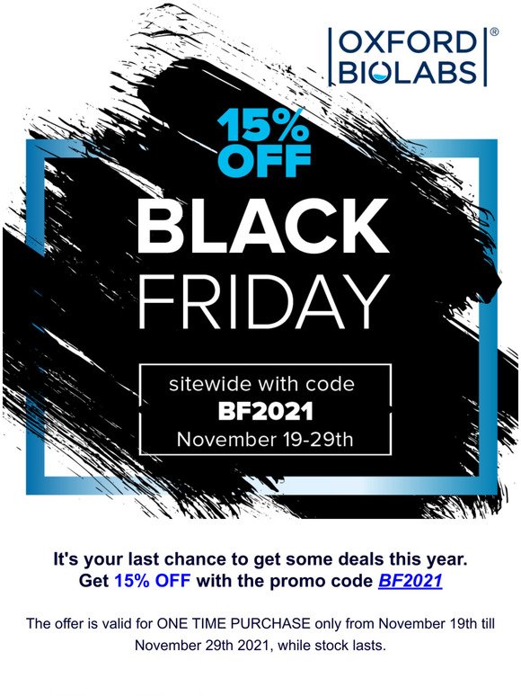 Oxford Biolabs' Black Friday is about to end, HURRY UP 