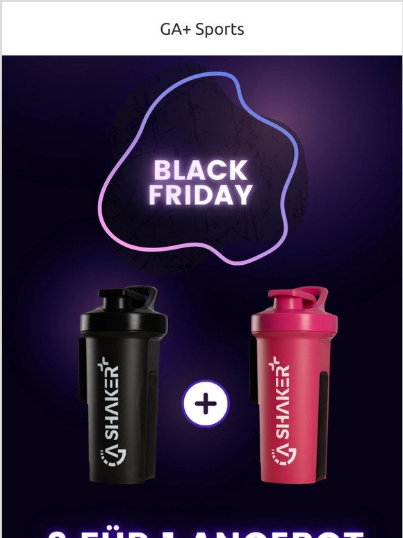 BLACK FRIDAY SALE | Gratis GA Shaker+ 2.0 und 40 % auf alle Bundles!