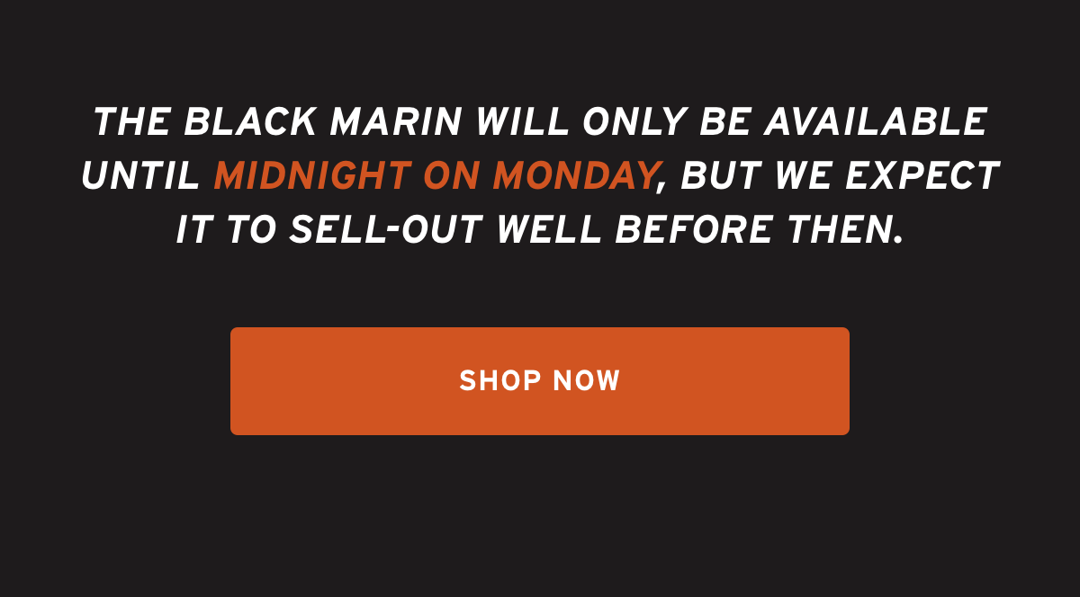 Order before they're gone forever