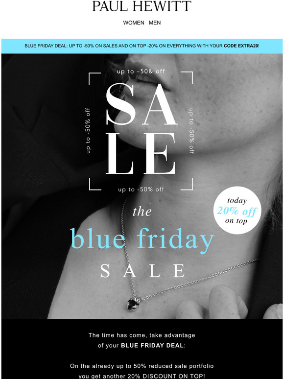 BLUE FRIDAY DEAL: 20% EXTRA DISCOUNT ON EVERYTHING