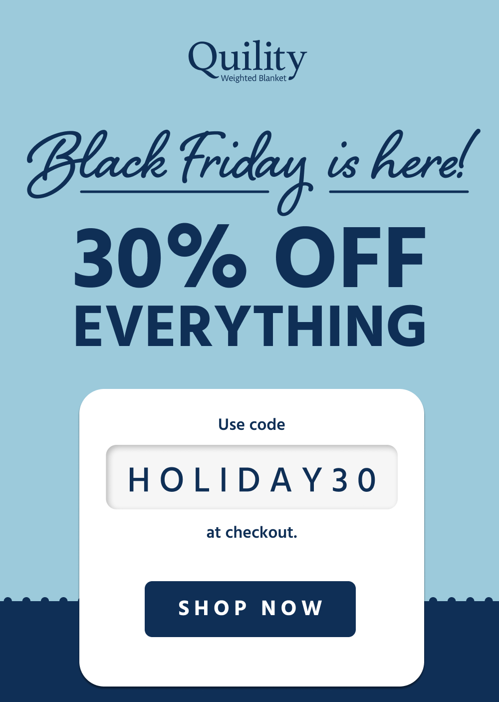 Black Friday is here! 30% off everything Use code HOLIDAY30  [ Shop Quility ]