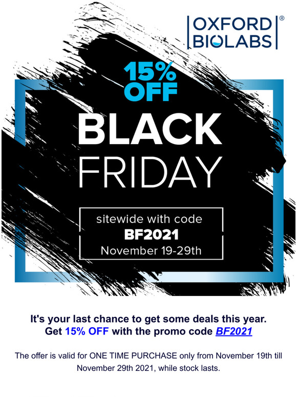 Oxford Biolabs' Black Friday is about to end, HURRY UP