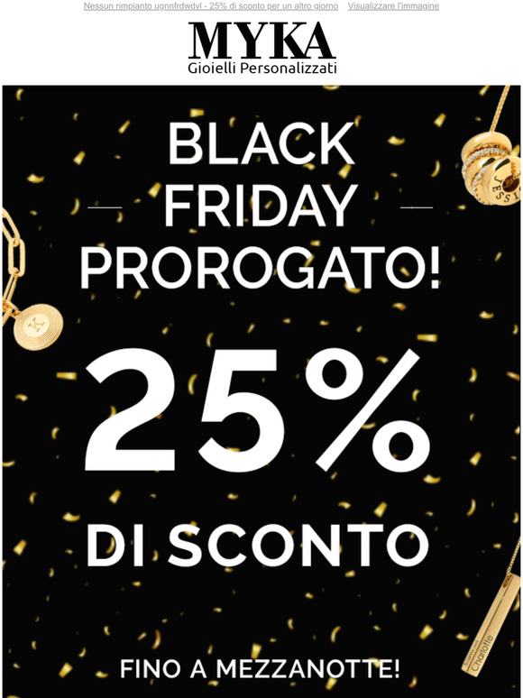 Black Friday PROROGATO! 25% di Sconto >