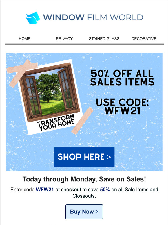 Window Film World Save 50 on all Sales Items! Milled