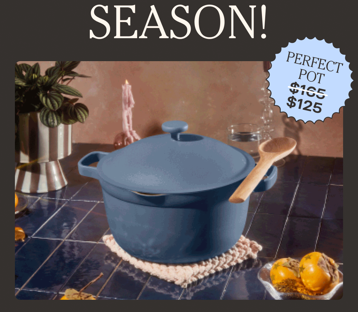 Our Place The Perfect Pot at the perfect price Milled