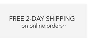 free 2 day shipping on online orders