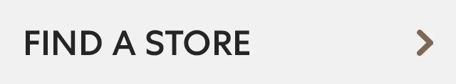 FIND A STORE