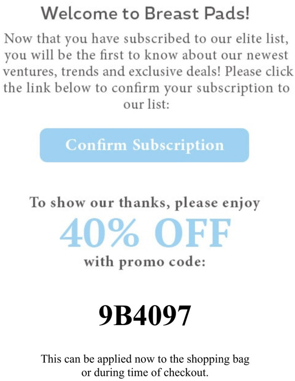 Confirm your subscription to our Mailing List.