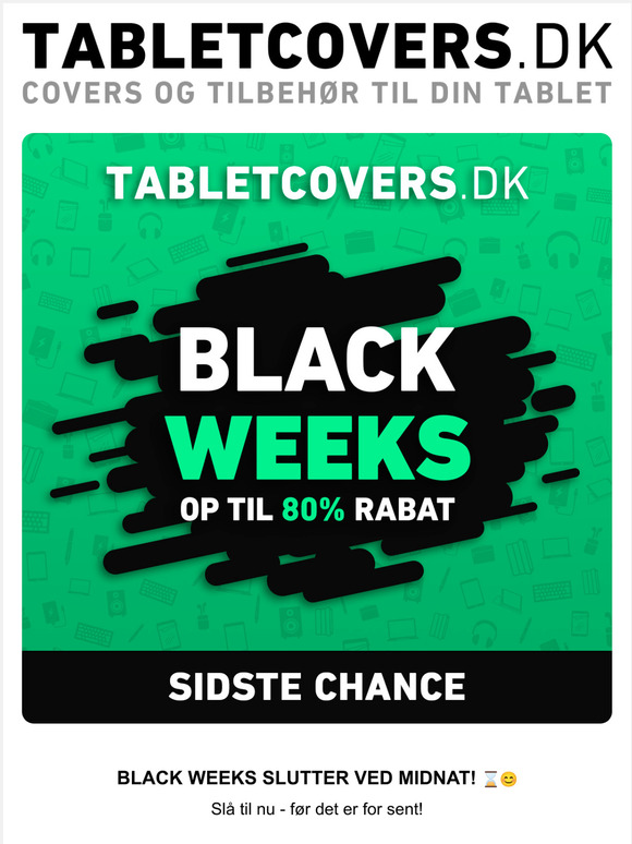 Sidste Chance! BLACK WEEKS slutter ved midnat