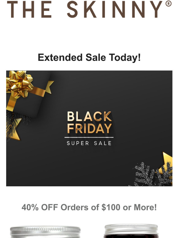 That's Right... Black Friday is Still Here!