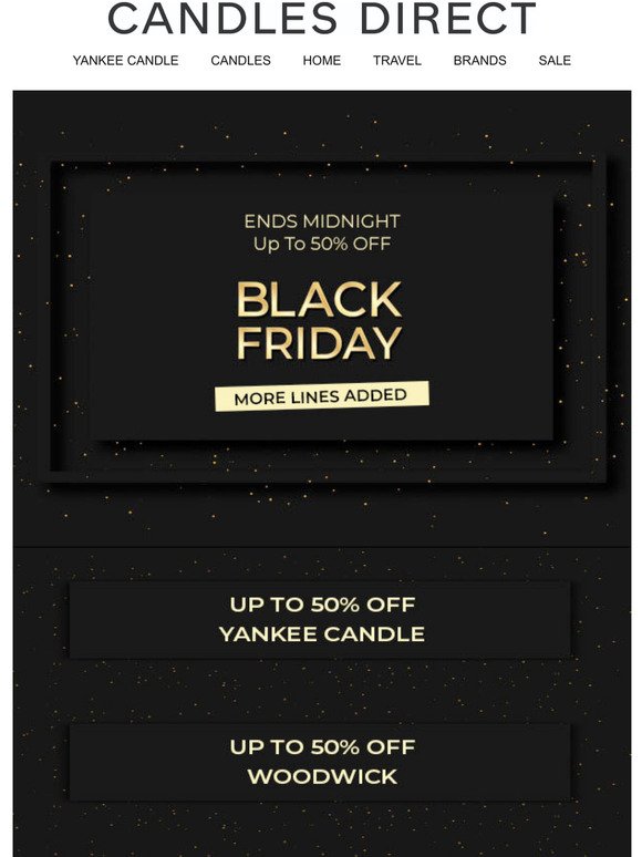  Black Friday Ends Midnight - More Lines Added