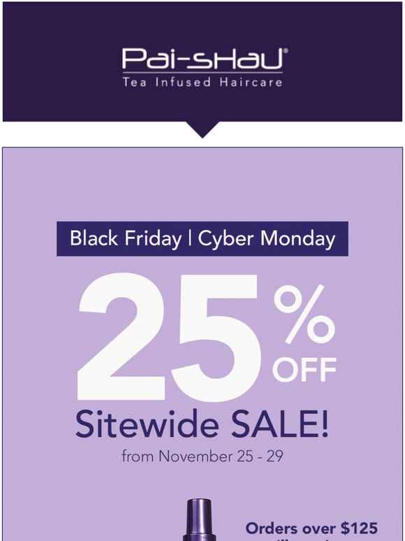 Don't forget: 25% off site wide!