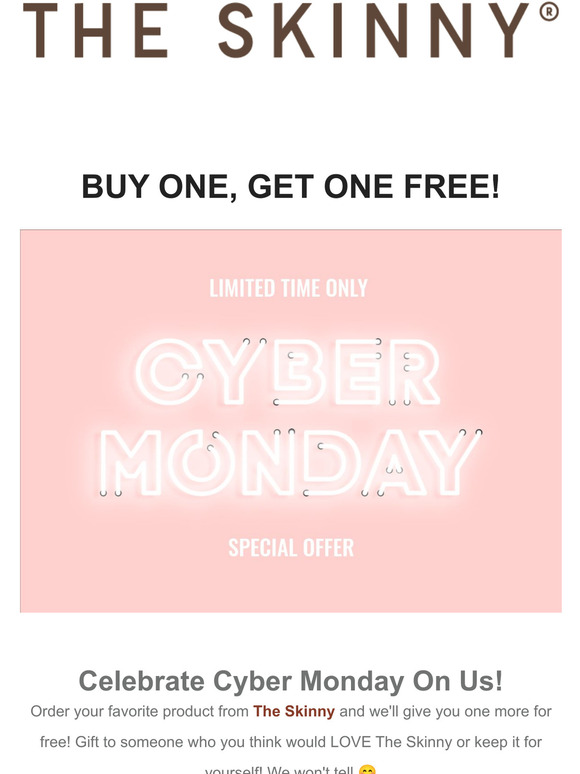 Cyber Monday BOGO!!