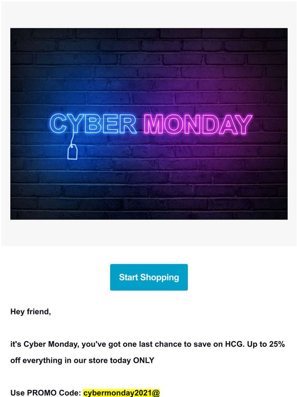 CYBER MONDAY LAST CALL FOR 25% OFF HCG