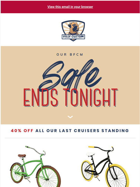 Hurry! Our BFCM Sale Ends TONIGHT