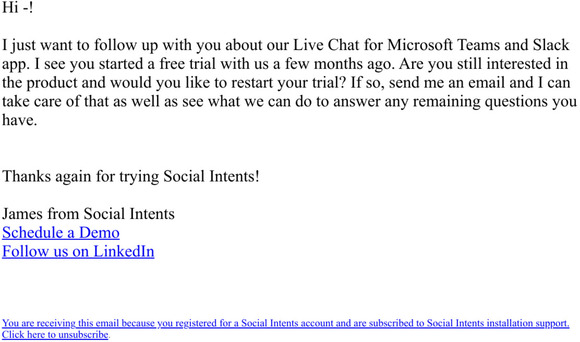 Follow up on your Social Intents free trial experience.