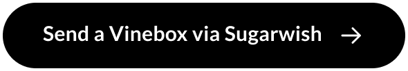 Send a Vinebox via Sugarwish