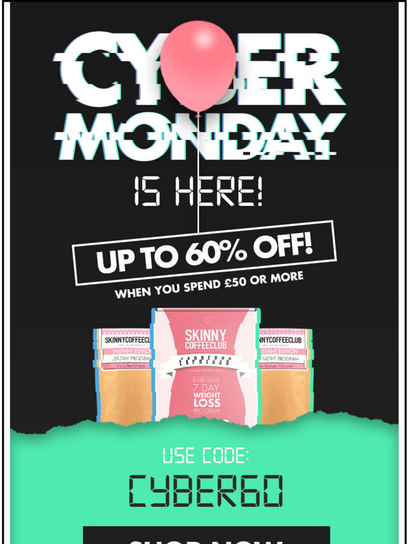 CYBER Monday is HERE! Lose Weight with 60% OFF!