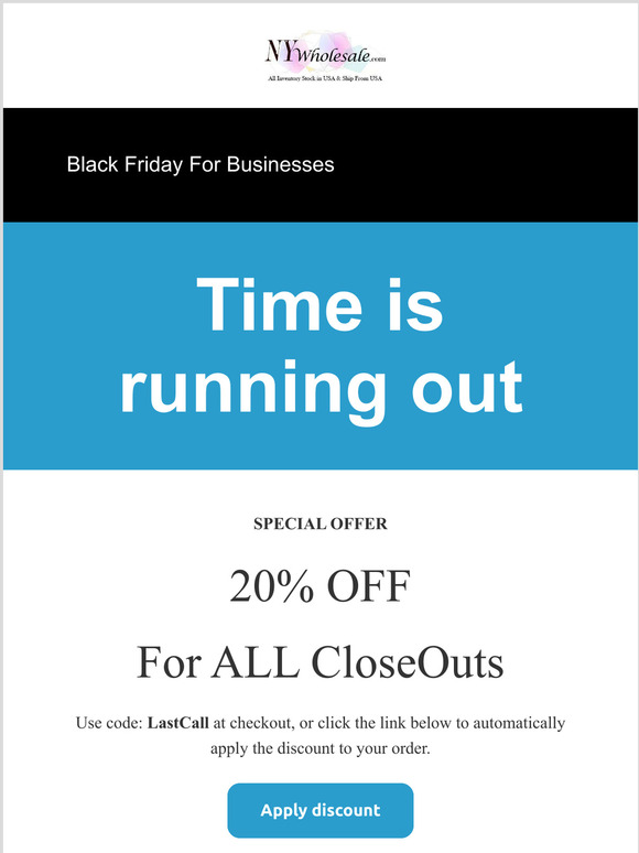 LastCall for BlackFriday Wholesaler's Deal. With Coupons