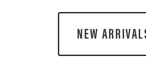 Shop New Arrivals