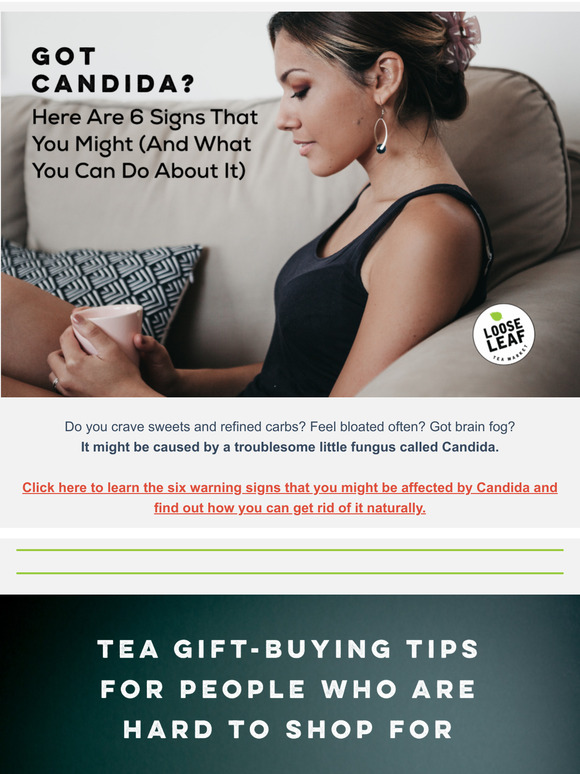Loose Leaf Tea Market 6 Warning Signs That You Might Have Candida (And